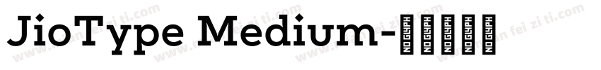 JioType Medium字体转换